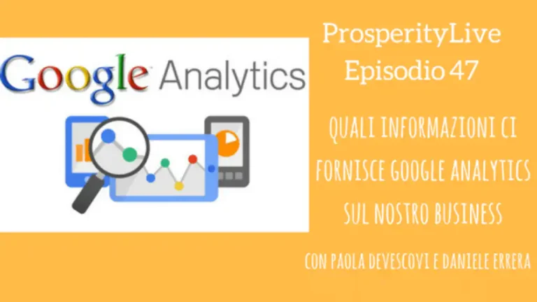 Quali informazioni ci fornisce Google Analytics sul nostro business